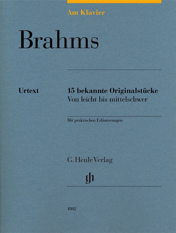 Johannes Brahms - Am Klavier - 15 Bekannte Originalstücke