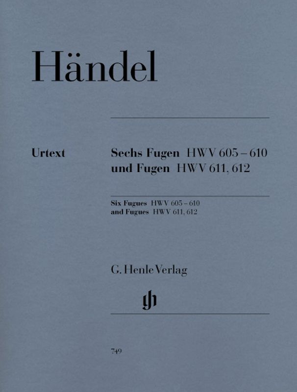 Georg Friedrich Händel - Six Fugues HWV 605-610 And Fugues HWV 6