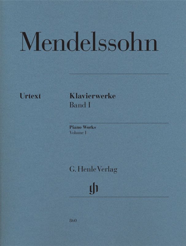 Felix Mendelssohn Bartholdy - Piano Works Volume 1