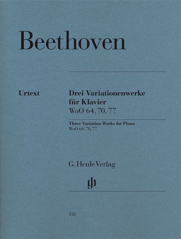 Ludwig van Beethoven - 3 Variation Works WoO 70, 64, 77