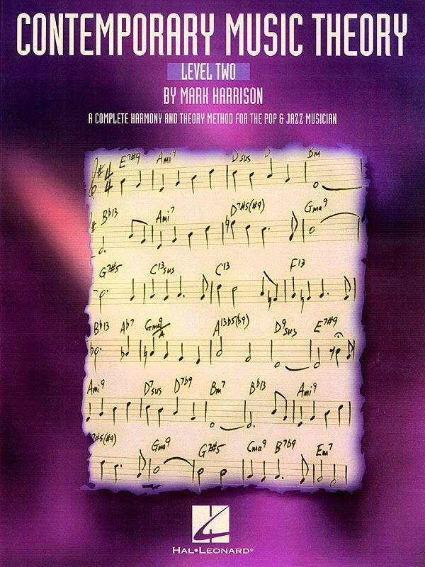 Contemporary Music Theory - Level Two 