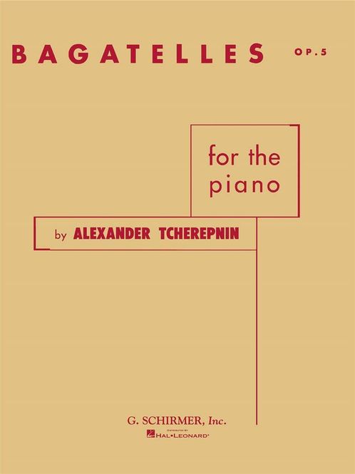 Hovedbilde Alexander Tcherepnin - Bagatelles For The Piano ...