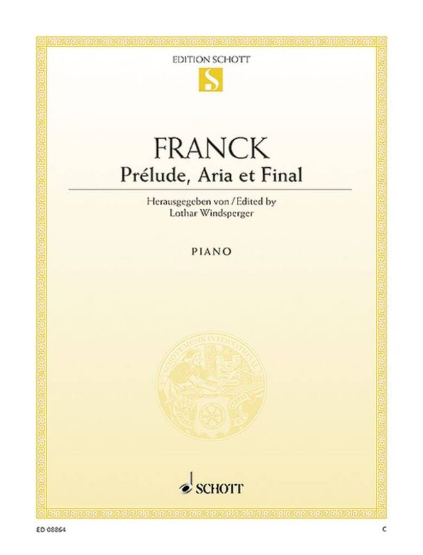 César Franck - Prelude Aria & Final