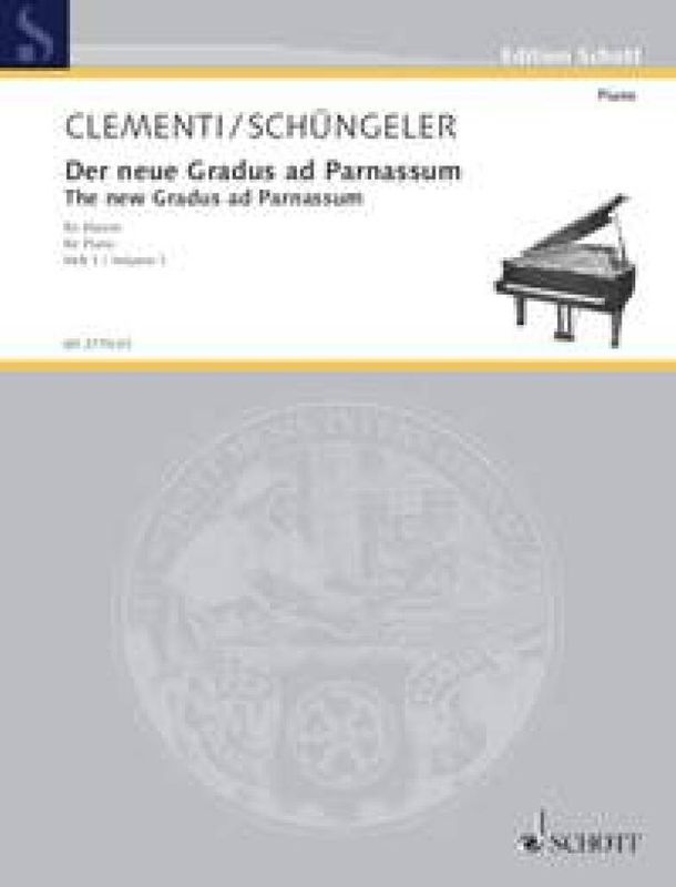 Muzio Clementi - The new Gradus ad Parnassum Band 1