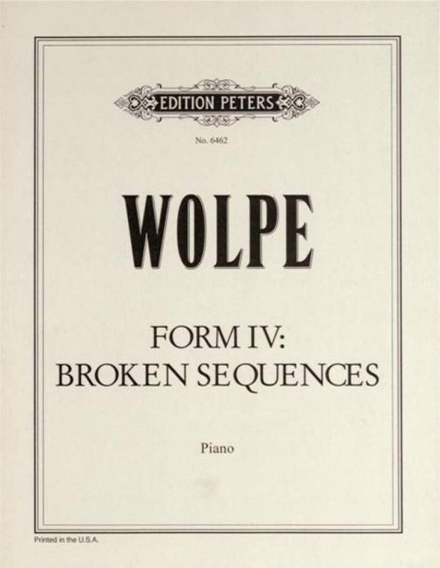 Stefan Wolpe - Form IV: Broken Sequences