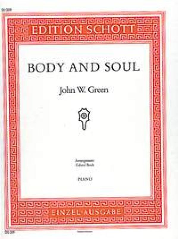 John W. Green - Body & Soul