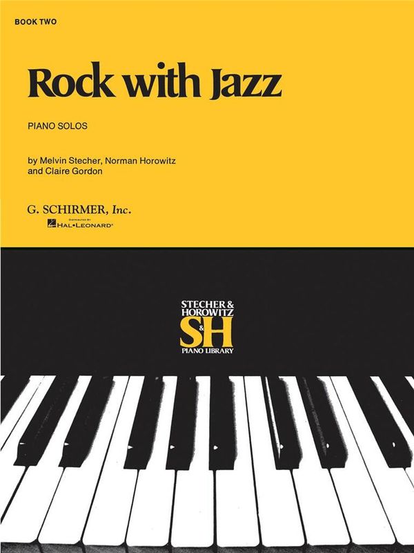 Melvin Stecher & Norman Horowitz - Rock with Jazz - Book II