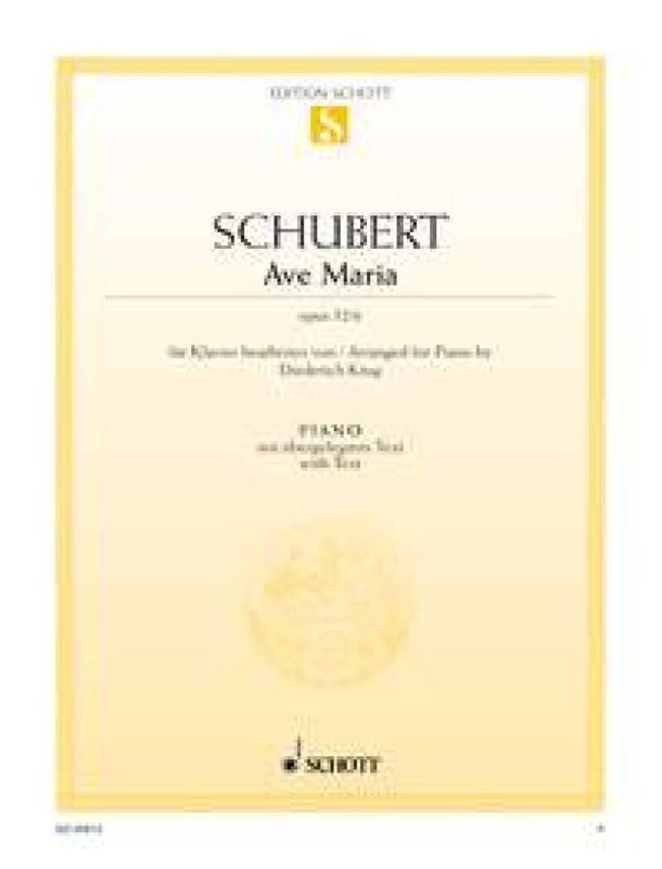 Franz Schubert - Ave Maria Opus 52/6