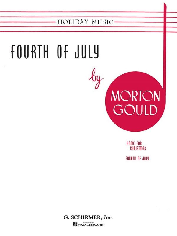 Morton Gould - Fourth of July