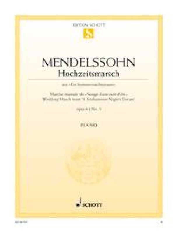 Felix Mendelssohn Bartholdy - Hochzeitsmarsch Opus 61/9