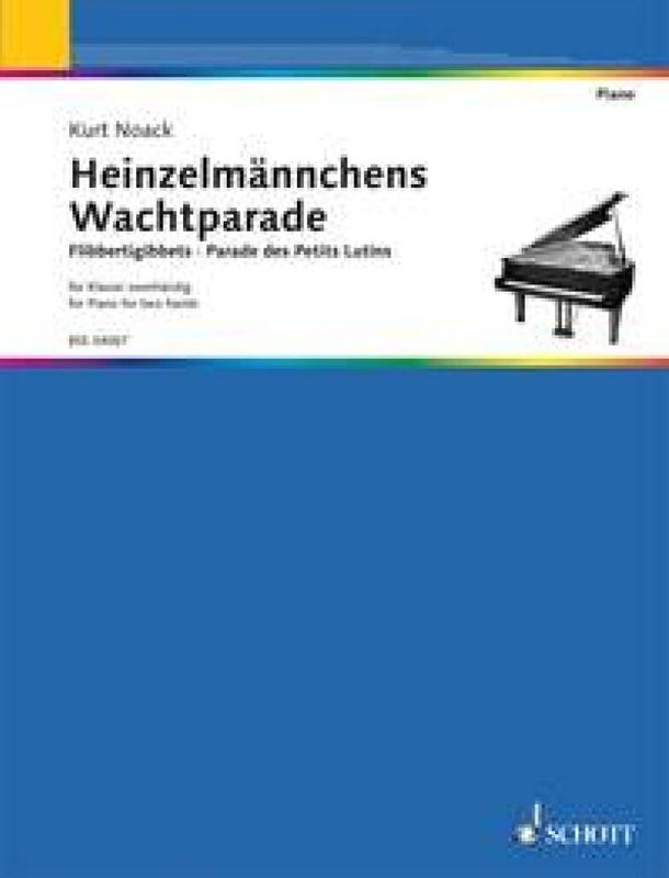 Kurt Noack - Heinzelmannchens Wachtparade