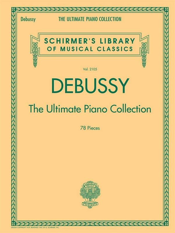 Claude Debussy - Debussy - The Ultimate Piano Collection