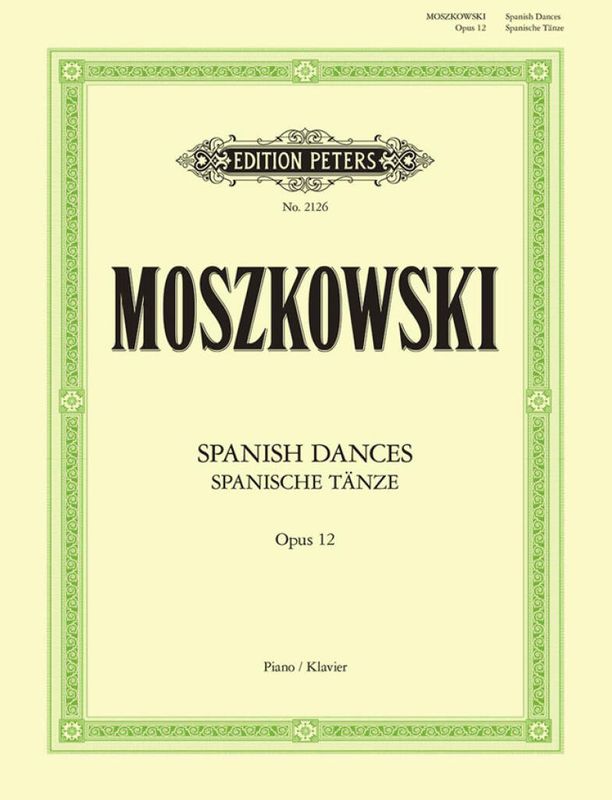 Moritz Moszkowski - Spanische Tanze Op.12