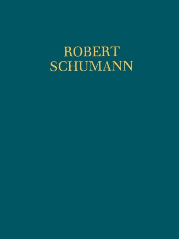 Robert Schumann - Vier Fugen / Vier Märsche u.a. - Band 6