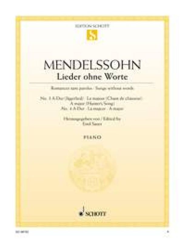Felix Mendelssohn Bartholdy - Lieder Ohne Worte 3 & 4 Opus 19