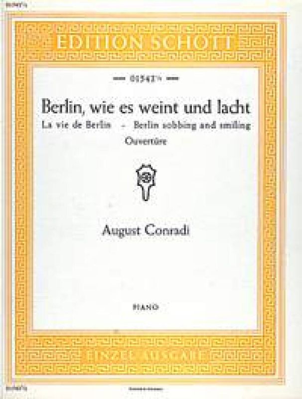 August Conradi - Berlin, wie es weint und lacht