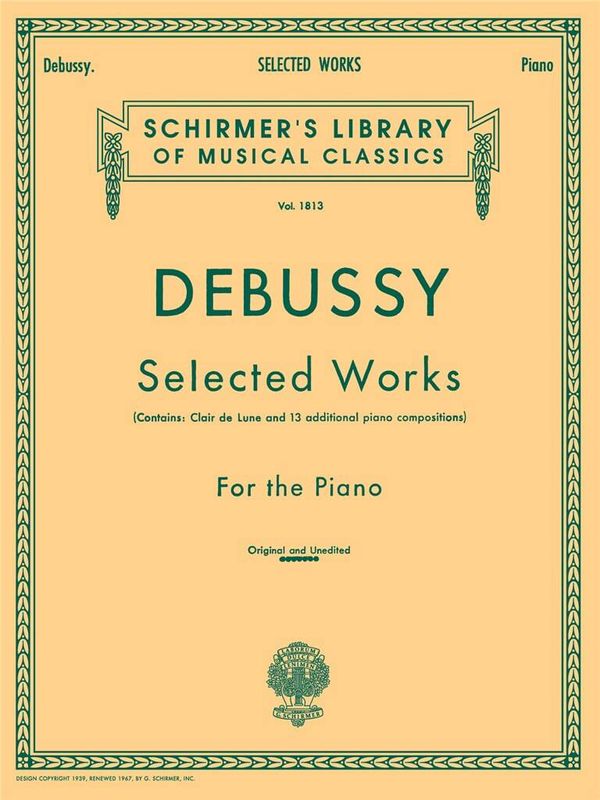 Claude Debussy - Selected Works for Piano