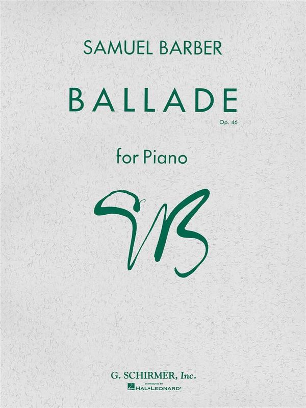 Samuel Barber - Ballade For Piano Op.46