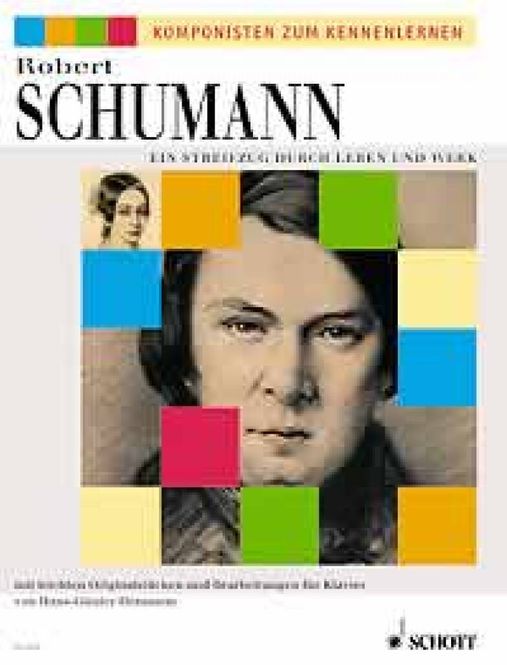 Hovedbilde Robert Schumann - Ein Streifzug durch Leben und ...