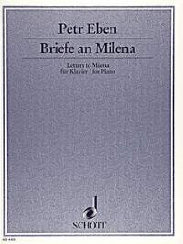Petr Eben - Letters to Milena
