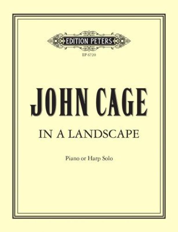 John Cage - In a Landscape