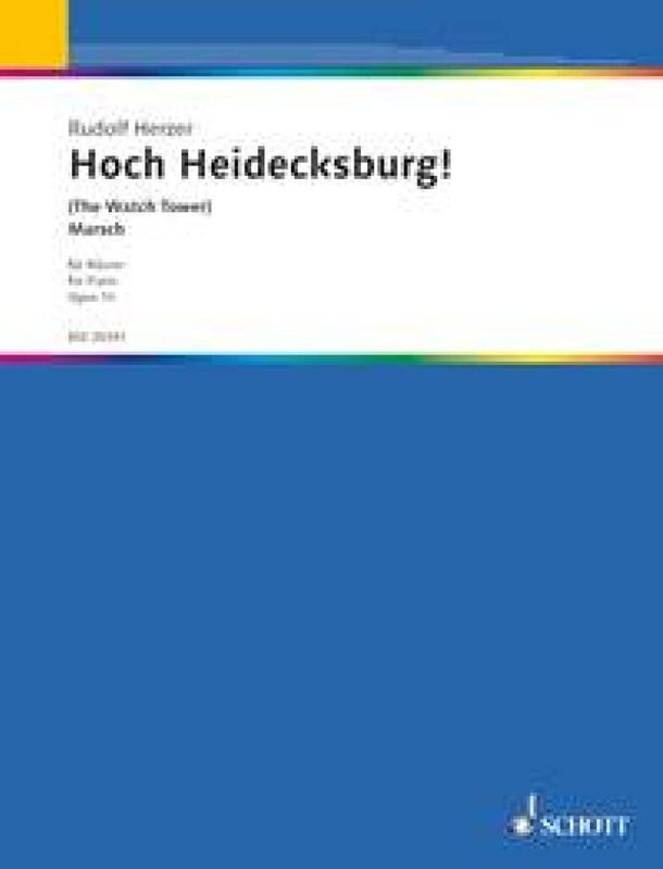 Rudolf Herzer - Hoch Heidecksburg! op. 10