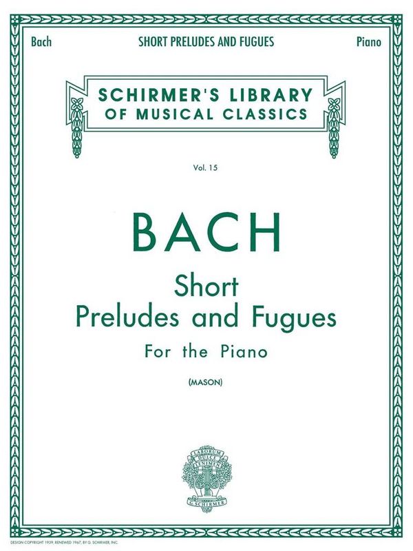 Johann Sebastian Bach - Short Preludes and Fugues