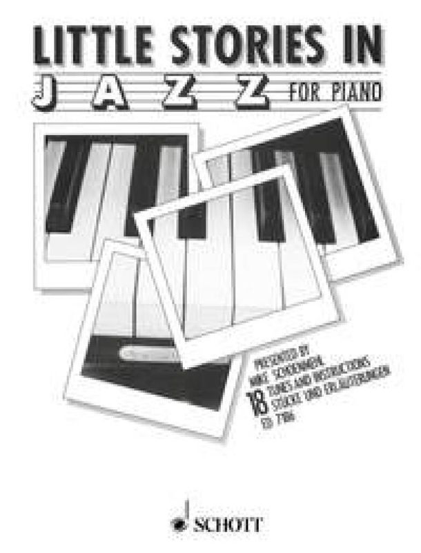 Mike Schoenmehl - Little Stories In Jazz