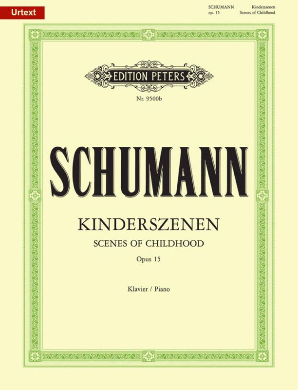 Robert Schumann - Kinderszenen Op.15