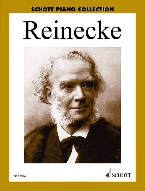 Carl Reinecke - Ausgewählte Klavierwerke