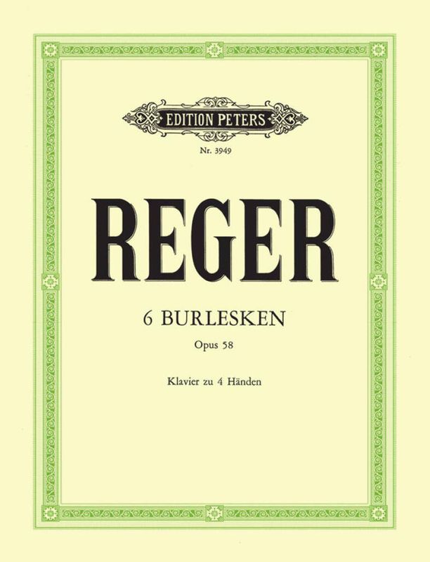 Max Reger - 6 Burlesques Op.58