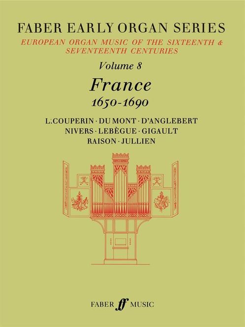 Hovedbilde Early Organ Series 8. France 1650-1690