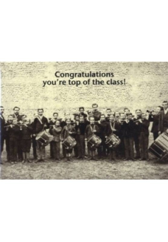 Congratulations Youre Top of Class Greetings Card