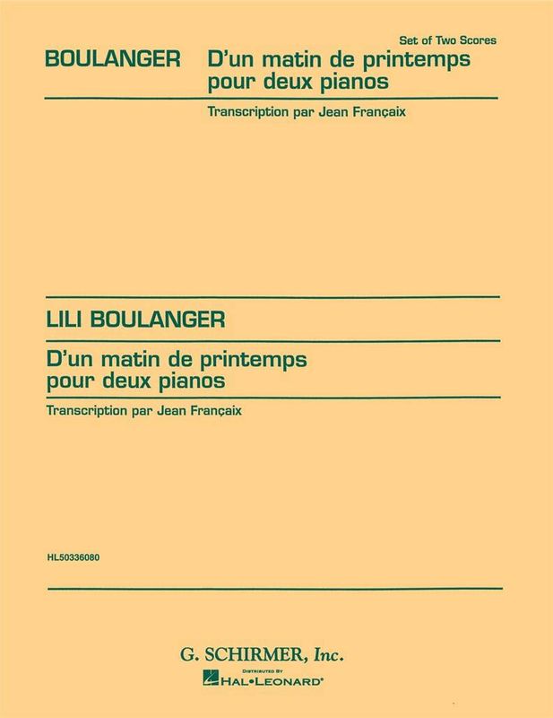 Lili Boulanger - D'Un Matin Du Printemps (set)