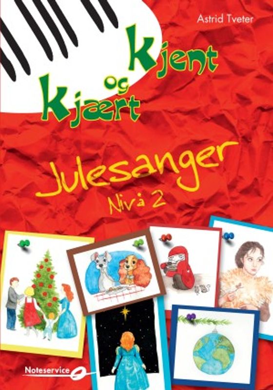 Kjent og kjært Julesanger - Nivå 2 - Astrid Tveter pianohefte